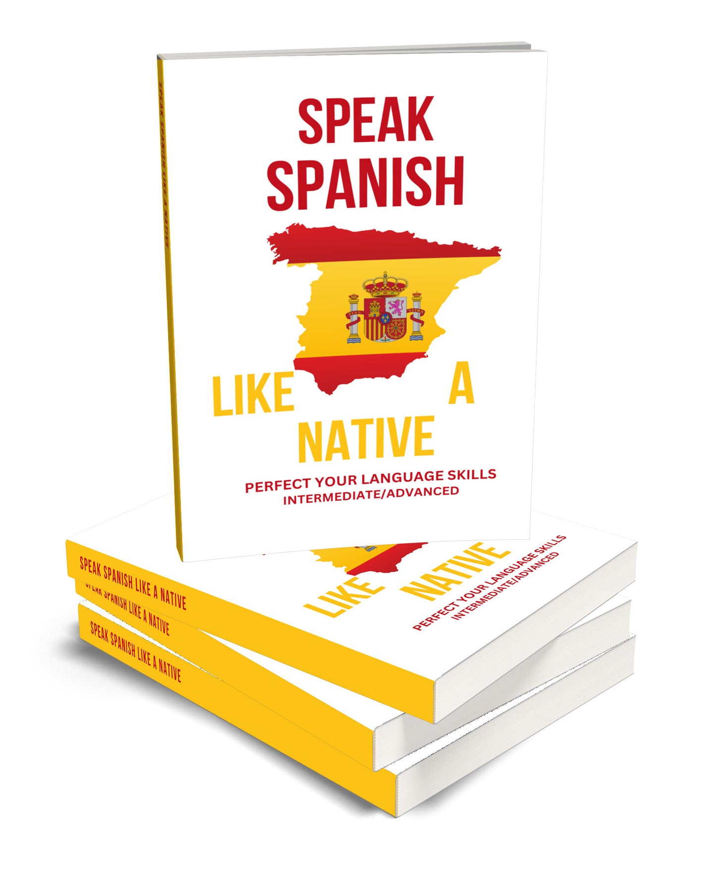 Speak Spanish like a Native