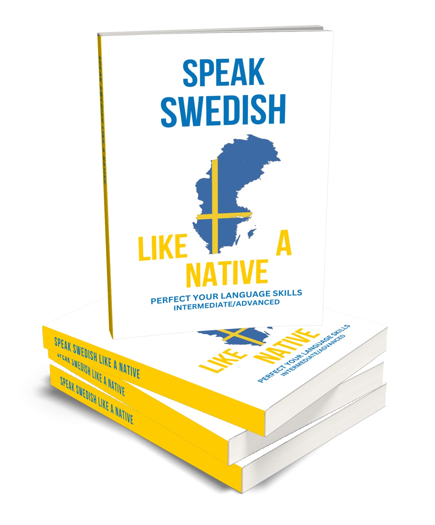 Speak Swedish like a Native
