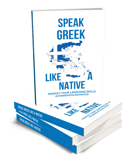 Speak Greek like a Native