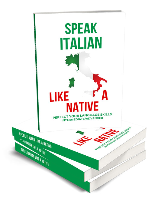 Speak Italian like a Native